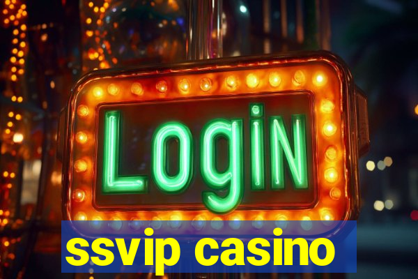 ssvip casino